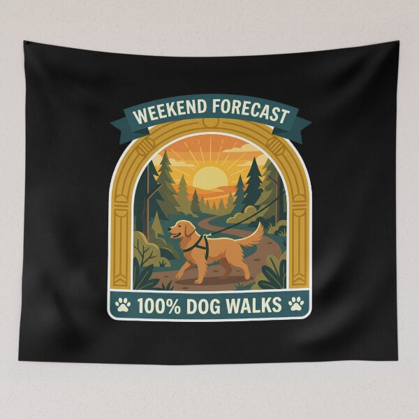 Item preview, Weekend Forecast 100% Dog Walks Funny Dog Funny Quote designed and sold by w66aboo.