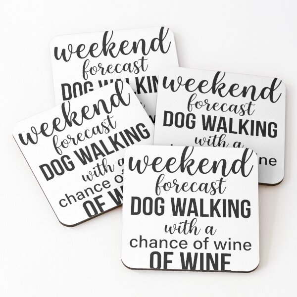 Item preview, Weekend Forecast Dog Walking With a Chance of Wine designed and sold by w66aboo.