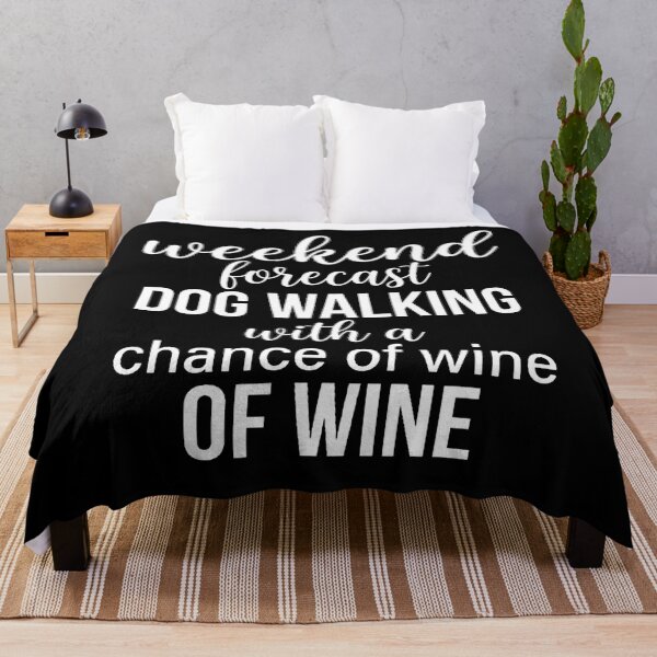 Item preview, Copy of Weekend Forecast Dog Walking With a Chance of Wine designed and sold by w66aboo.