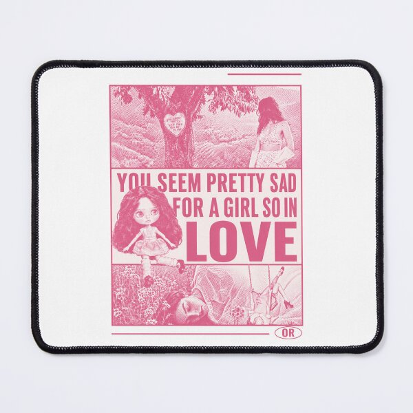 Item preview, olivia rodrigo you seem pretty sad for a girl so in love designed and sold by reezorrrr.