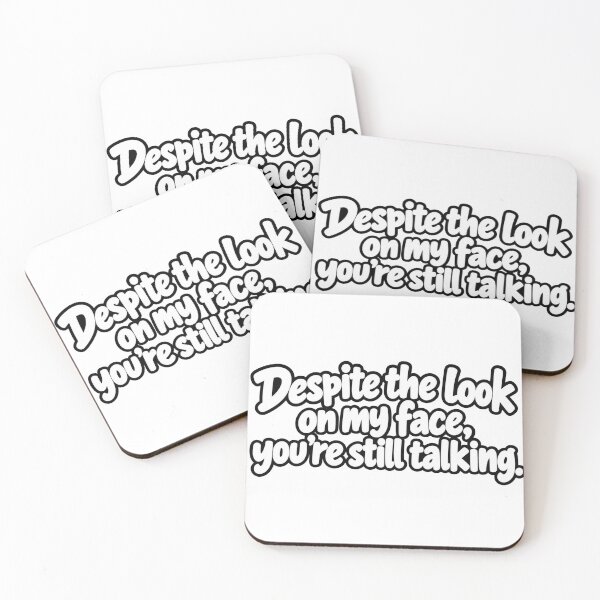 Item preview, Despite The Look On My Face Funny Sarcastic Quote designed and sold by Kenzie & Co.