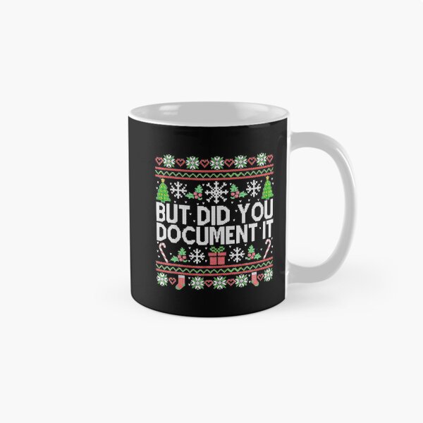 Item preview, But Did You Document It Office Ugly Christmas designed and sold by StanaLuis.