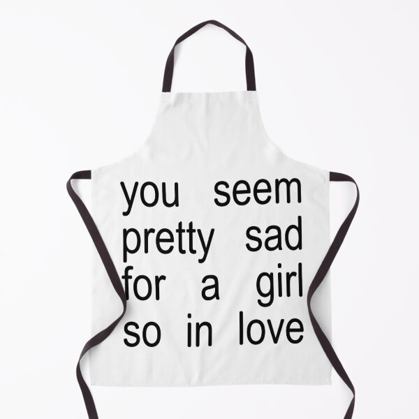 Item preview, olivia rodrigo you seem pretty sad for a girl so in love designed and sold by reezorrrr.