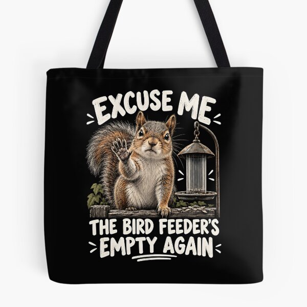 Item preview, Excuse Me, Bird Feeder's Empty Again designed and sold by a-turner-paint.