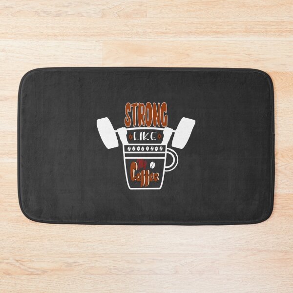 Item preview, Strong Like My Coffee - Bold and Motivational Coffee Lover Design designed and sold by ElTope5.