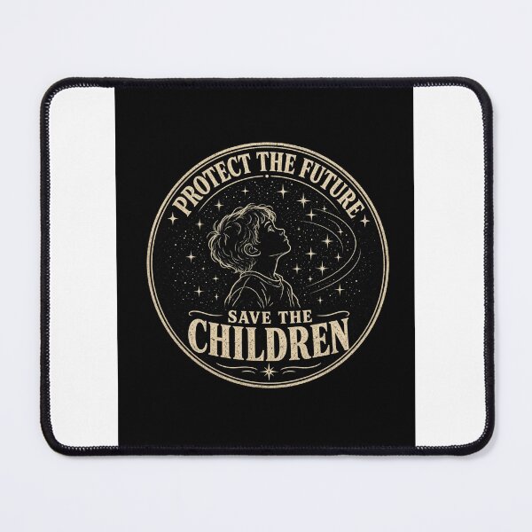 Item preview, Protect The Future Save The Children - Stop Child Abuse & War designed and sold by Gameshalah's Designs Hub.
