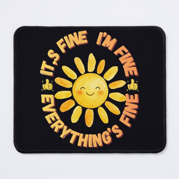 Item preview, It's Fine I'm Fine Everything's Fine Funny Sunshine Retro Design designed and sold by Evelashop.