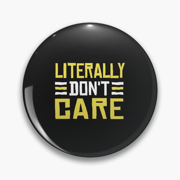 Item preview, Apathy Humor - Literally Don't Care designed and sold by Artful Paws.