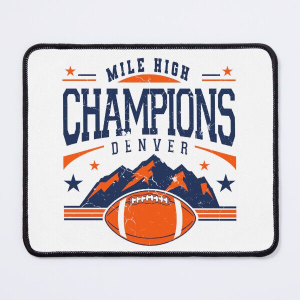 Item preview, Mile High Champions - Denver Football designed and sold by MASMUS27.