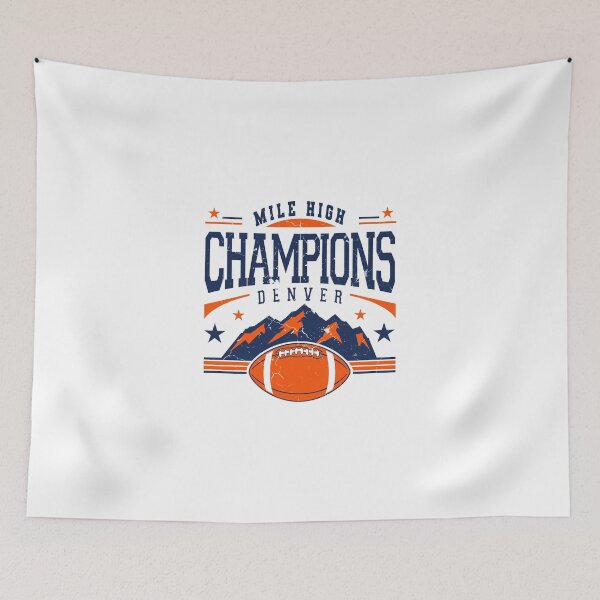 Item preview, Mile High Champions - Denver Football designed and sold by MASMUS27.
