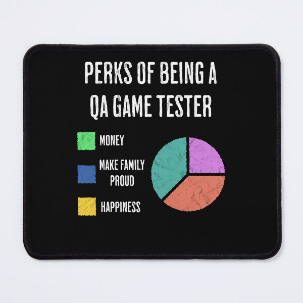 Item preview, QA Game Tester Job Perks Funny Pie Chart designed and sold by d247.