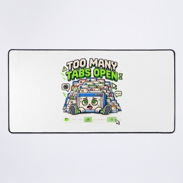 Item preview, Too Many Tabs Open – Retro Browser Chaos Humor designed and sold by Mad Factory Designs.