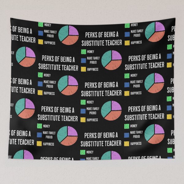 Item preview, Funny Substitute Teacher Perks Job Pie Chart designed and sold by d247.