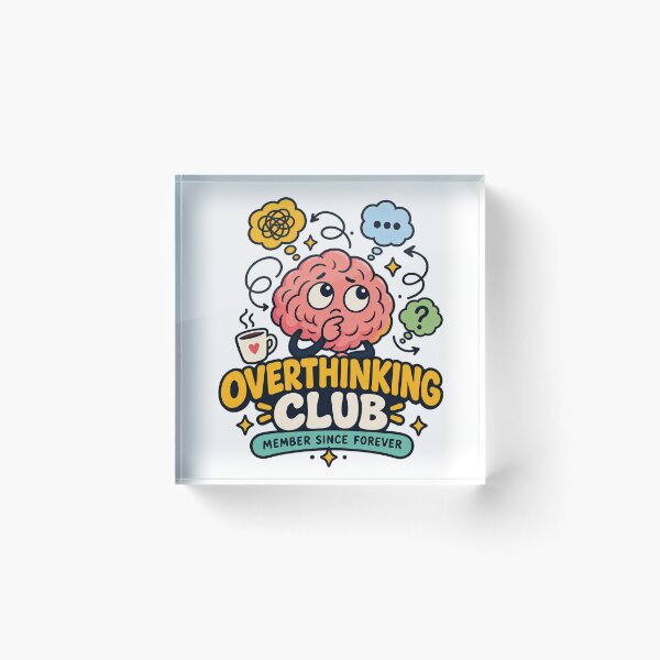 Item preview, Overthinking Club Member Since Forever Funny Overthinker designed and sold by Pixel & Ponder.