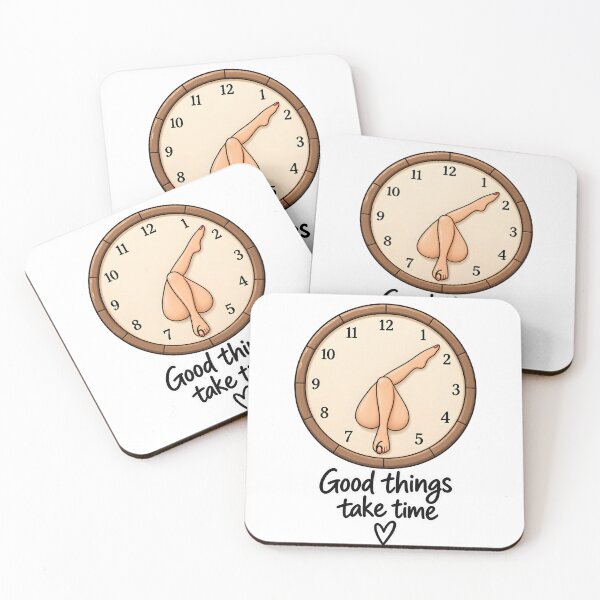 Item preview, Good Things Take Time – Funny Clock Design designed and sold by TinyWeird.