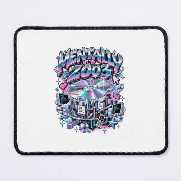 Item preview, Mentally in 2003 – Y2K Retro Nostalgia designed and sold by NarpLTD.