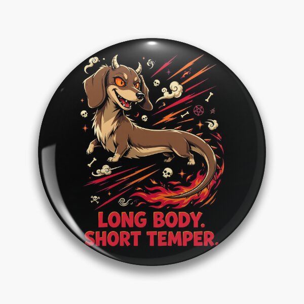 Item preview, Dachshund Demon With A Long Body And Short Temper designed and sold by Tong4130.