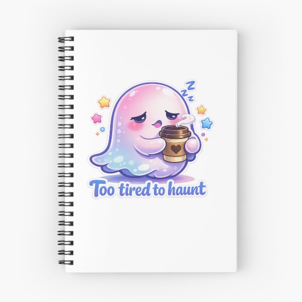 Item preview, Too Tired to Haunt Ghost designed and sold by Sommium .