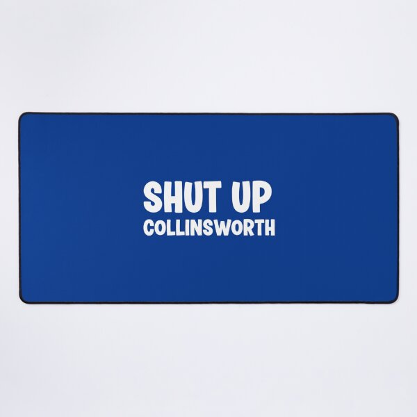 Item preview, Shut up collinsworth designed and sold by janicejc.