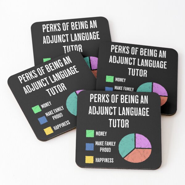 Item preview, Perks of Adjunct Language Tutor Job Funny designed and sold by d247.