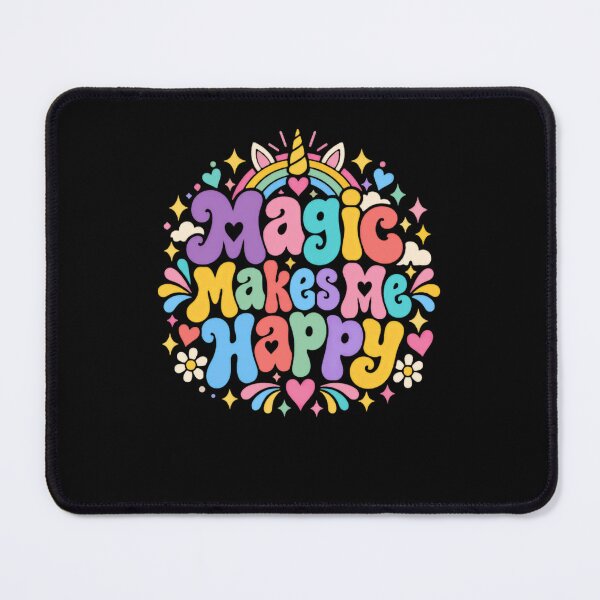 Item preview, Magic Makes Me Happy Unicorn Rainbow Girls Kids Happiness designed and sold by HumansStuck12.