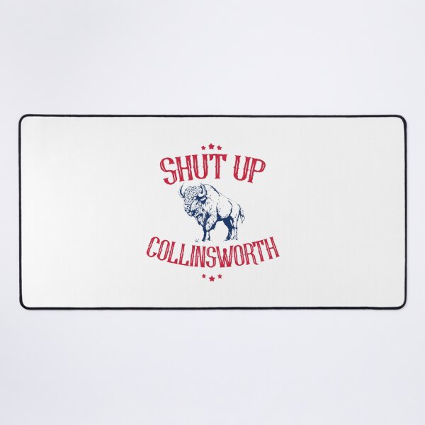 Item preview, Shut Up Collinsworth Game Day Humor designed and sold by janicejc.
