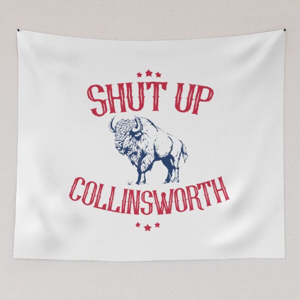 Item preview, Shut Up Collinsworth Game Day Humor designed and sold by janicejc.