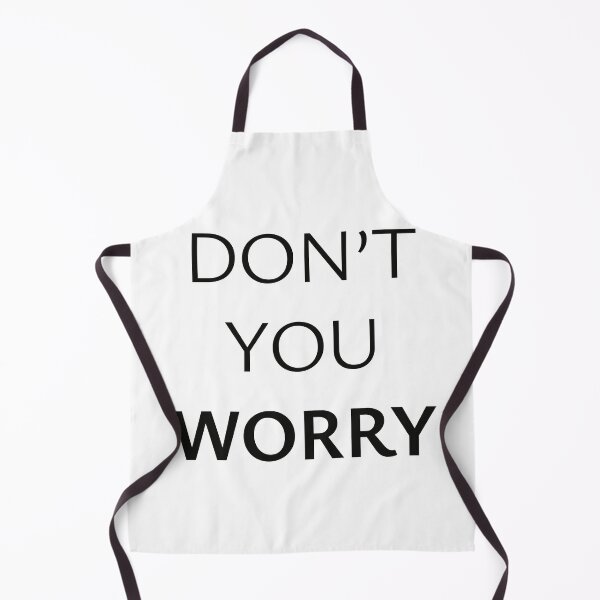 Item preview, Don't You Worry designed and sold by StorilyPodcasts.