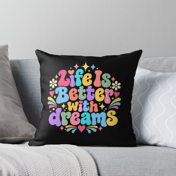 Item preview, Life Is Better With Dreams Inspirational Message Dreamer designed and sold by JonesFlora2025.