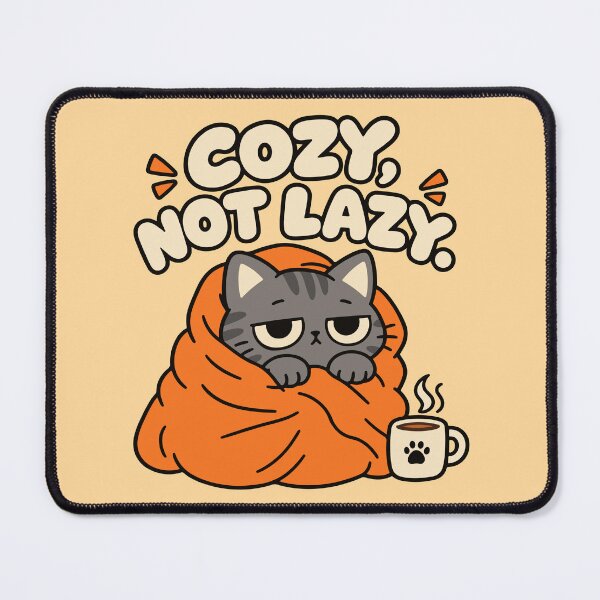 Item preview, Cozy Not Lazy Cat – Cute Fall Cat Design designed and sold by MewMade.