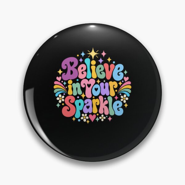 Item preview, Believe In Your Sparkle Inspirational Motivational Positive Affirmation designed and sold by HumansStuck12.