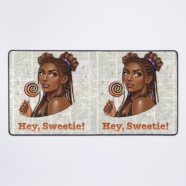 Item preview, Hey, Sweetie designed and sold by 8IsEnuff4Us.