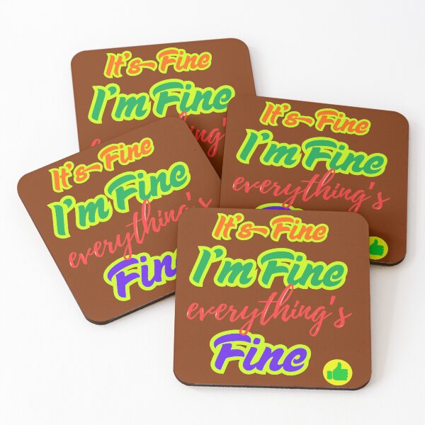 Item preview, It's Fine I'm Fine Everything's Fine Funny Colorful Sarcastic Quote designed and sold by Evelashop.