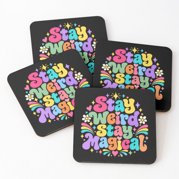 Item preview, Stay Weird Stay Magical Positive Affirmation Unique Individual designed and sold by JonesFlora2025.