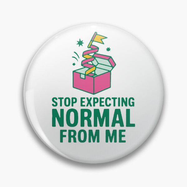 Item preview, Stop expecting normal from me - funny quirky sarcastic gift designed and sold by GagShots.