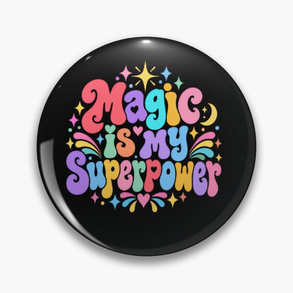Item preview, Magic Is My Superpower Magical Empowerment Positive Dreamer designed and sold by JonesFlora2025.