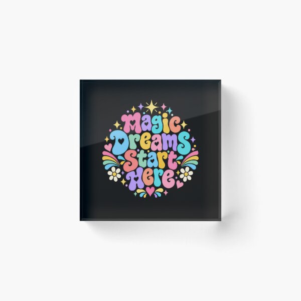 Item preview, Magic Dreams Start Here Inspiration Motivation Positive designed and sold by HumansStuck12.