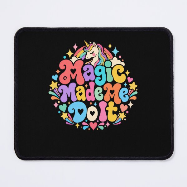 Item preview, Magic Made Me Do It Unicorn Girls Magical Fantasy designed and sold by HumansStuck12.
