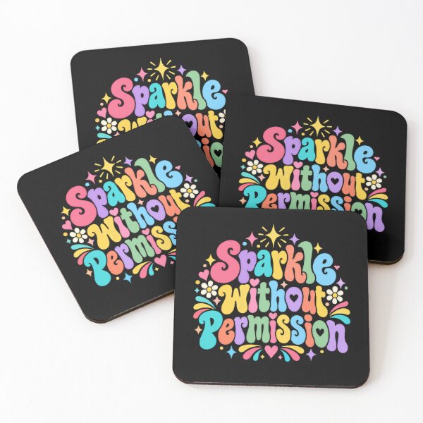 Item preview, Sparkle Without Permission Self Love Empowerment Motivational Quote designed and sold by RetroMini2026.