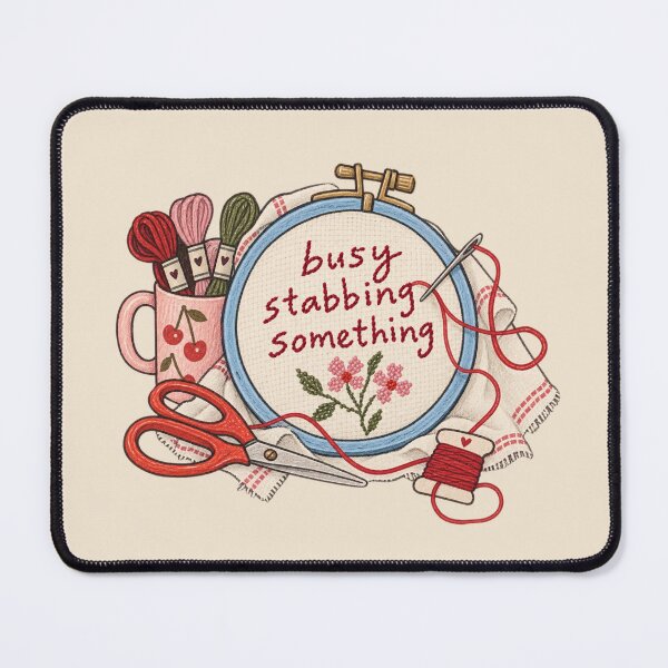 Item preview, Busy Stabbing Something – Funny Embroidery & Needlepoint Lover Design designed and sold by SnugbugStudios.