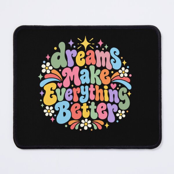 Item preview, Dreams Make Everything Better Positive Motivation Optimistic designed and sold by RetroMini2026.