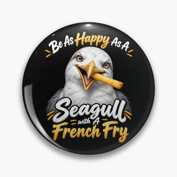 Item preview, Be As Happy As A Seagull With A French Fry – Funny Beach Coastal Bird Humor designed and sold by PosiMCreations.