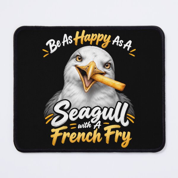 Item preview, Be As Happy As A Seagull With A French Fry – Funny Beach Coastal Bird Humor designed and sold by PosiMCreations.
