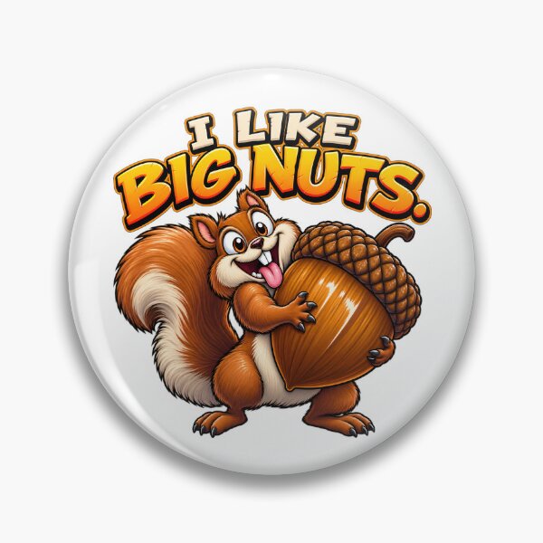 Item preview, I LIKE BIG NUTS FUNNY ANIMAL SQUIRREL SHIRT designed and sold by EXPLOSIVE DESIGNS.