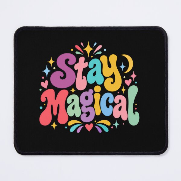 Item preview, Stay Magical Inspirational Whimsical Dreamer Affirmation designed and sold by RetroMini2026.