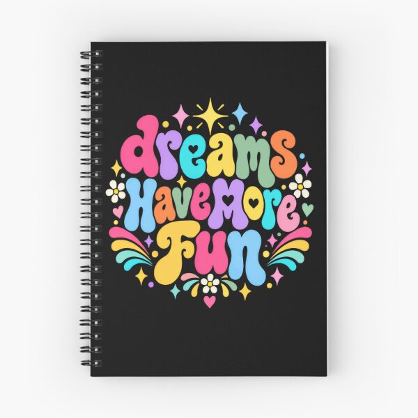 Item preview, Dreams Have More Fun Positive Good Vibes Happiness Dreamer designed and sold by JonesFlora2025.