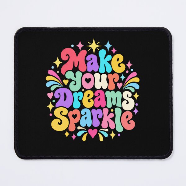 Item preview, Make Your Dreams Sparkle Motivational Inspirational Positivity Dreamer designed and sold by JonesFlora2025.