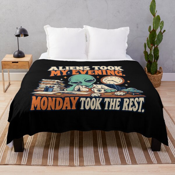 Item preview, Aliens Took My Evening - Monday Took the Rest designed and sold by thefreezoneart.