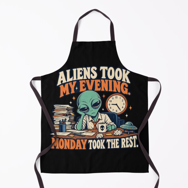 Item preview, Aliens Took My Evening - Monday Took the Rest designed and sold by thefreezoneart.