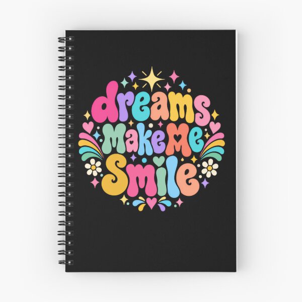 Item preview, Dreams Make Me Smile Happy Life Quote Optimistic Mindset designed and sold by HumansStuck12.